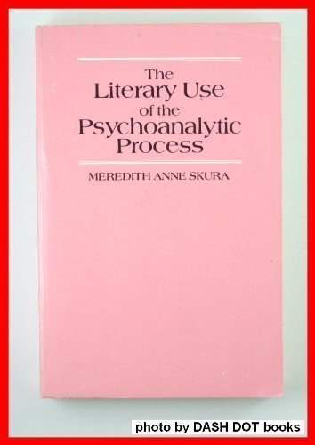 Stock image for Literary Use of the Psychoanalytic Process for sale by ThriftBooks-Atlanta