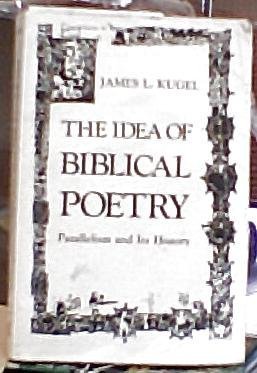 9780300031010: Idea of Biblical Poetry: Parallelism and Its History