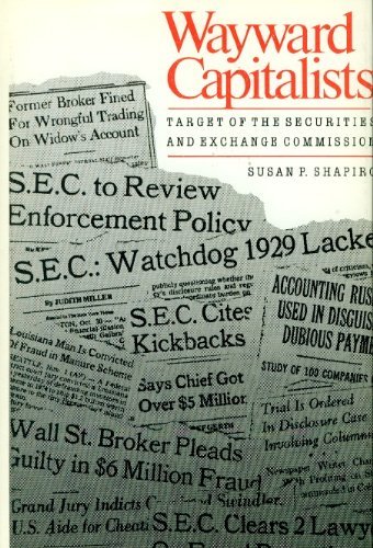 9780300031164: Wayward Capitalists: Target of the Securities and Exchange Commission (Yale Studies on White-Collar Crime Series)