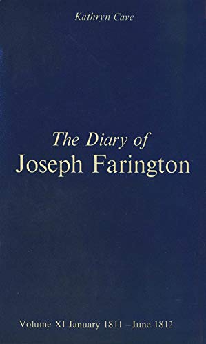 Beispielbild fr The Diary of Joseph Farington: Volume 11, January 1811 - June 1812, Volume 12, July 1812 - December 1813: Vol 11 & 12 (The Paul Mellon Centre for Studies in British Art) zum Verkauf von Chiron Media
