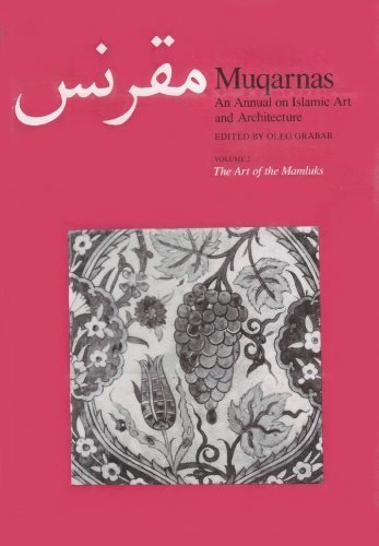 Beispielbild für Muqarnas Vol. 2 : An Annual on Islamic Art and Architecture: The Art of the Mamluks zum Verkauf von Better World Books