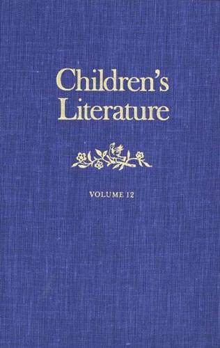 9780300031447: Children's Literature: v.12 (Children's Literature: Annual of the Modern Language Association Group on Children's Literature)