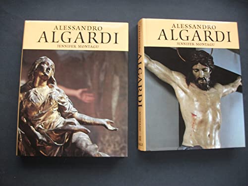 Alessandro Algardi, II / Jennifer Montagu - Volume II only. - Montagu, Jennifer. Algardi, Alessandro (1598-1654)