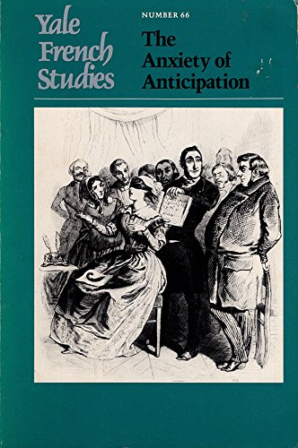 Beispielbild fr The Anxiety of Anticipation (Yale French Studies) zum Verkauf von Wonder Book