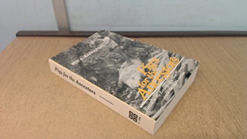Imagen de archivo de Pigs for the Ancestors: Ritual in the Ecology of a New Guinea People; New, enlarged edition a la venta por Wonder Book