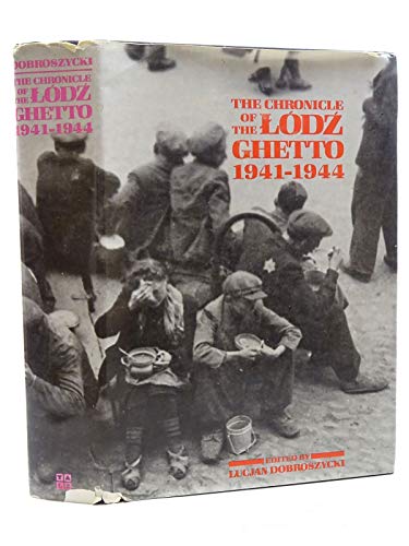 9780300032086: The Chronicle of the Lodz Ghetto, 1941-1944