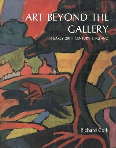 9780300032369: Art Beyond the Gallery in Early Twentieth-Century England