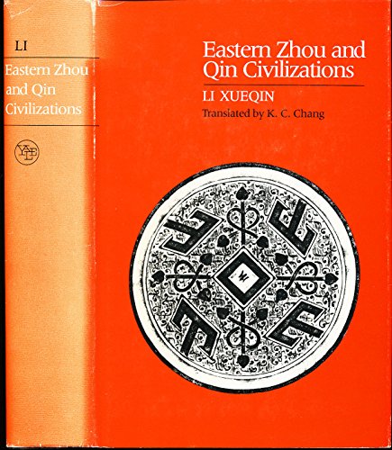 Eastern Zhou and Qin Civilizations