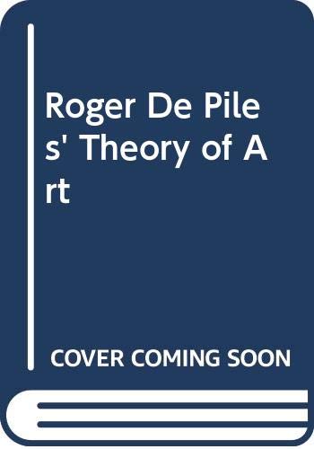 Stock image for Roger de Piles' Theory of Art for sale by Better World Books Ltd