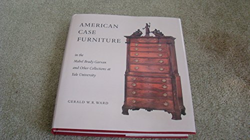 9780300033571: American Case Furniture in the Mabel Brady Garvan and Other Collections at Yale University