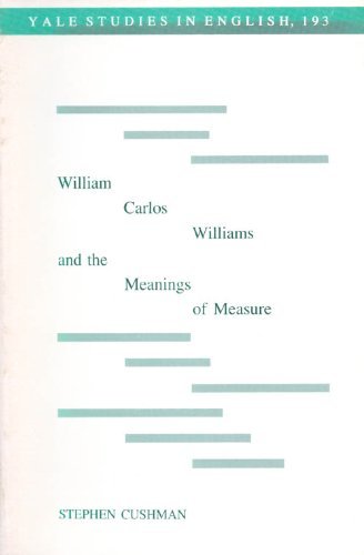 William Carlos Williams and the Meaning of Measure