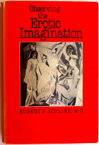 Beispielbild fr Observing the Erotic Imagination zum Verkauf von Better World Books