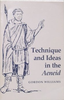 9780300034295: Williams: ∗technique∗ & Ideas In The Aeneid (pr On Ly)