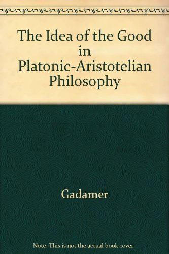 Stock image for The Idea of the Good in Platonic-Aristotelian Philosophy. Translated and with an Introduction and Annotation by P. Christopher Smith. for sale by Ted Kottler, Bookseller