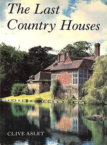 Beispielbild fr The Last Country Houses zum Verkauf von Better World Books