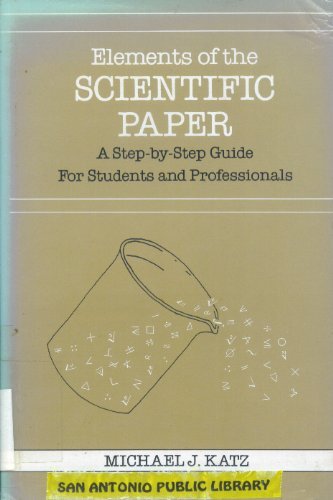 Beispielbild fr Elements of the Scientific Paper zum Verkauf von Wonder Book