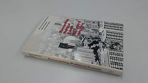 Imagen de archivo de Forecasting Political Events : The Future of Hong Kong a la venta por Better World Books