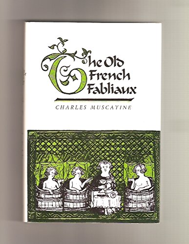 Stock image for The Old French Fabliaux for sale by Better World Books