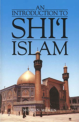 Beispielbild fr An Introduction to Shi`i Islam : The History and Doctrines of Twelver Shi'ism zum Verkauf von Better World Books