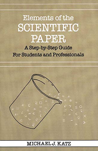 9780300035322: Elements of the Scientific Paper: A Step-by-Step Guide for Students and Professionals