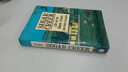 Beispielbild fr Sugar Creek: Life on the Illinois Prairie (The Lamar Series in Western History) zum Verkauf von HPB-Diamond