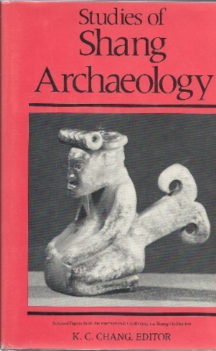 Beispielbild fr Studies of Shang Archaeology: Selected Papers from the International Conference on Shang Civilization zum Verkauf von ThriftBooks-Dallas