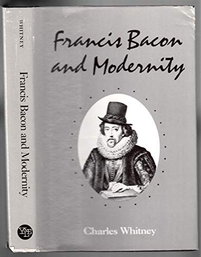 Beispielbild fr Francis Bacon and Modernity zum Verkauf von Better World Books