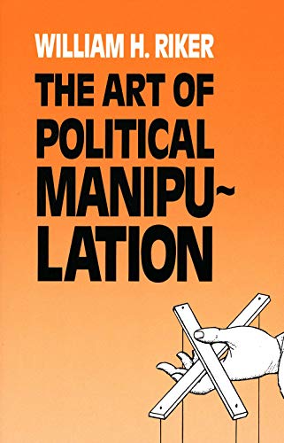 Imagen de archivo de The Art of Political Manipulation a la venta por Bookmonger.Ltd