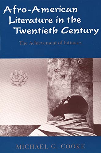 9780300036244: Afro-American Literature in the Twentieth Century: The Achievement of Intimacy