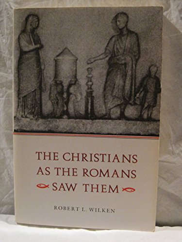 Beispielbild fr The Christians As the Romans Saw Them zum Verkauf von Better World Books