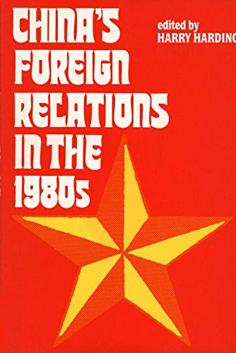 9780300036282: China's Foreign Relations in the 1980's