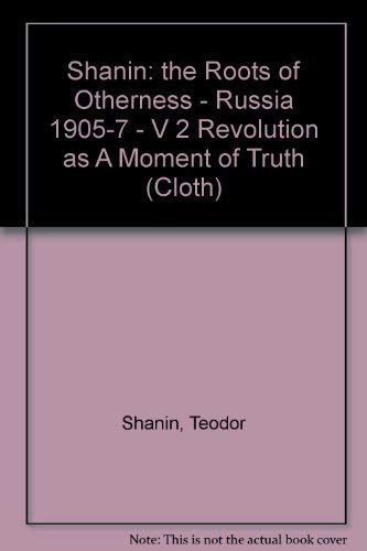 Stock image for Russia, 1905-07: Revolution as a moment of truth (The roots of otherness, Russia's turn of century) for sale by The Book Cellar, LLC