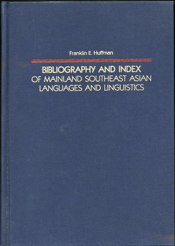 Imagen de archivo de Bibliography and Index of Mainland Southeast Asian Languages and Linguistics a la venta por The Book Bin