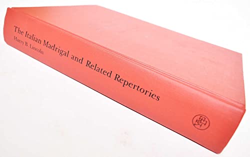 Imagen de archivo de Italian Madrigal and Related Repertories: Indexes to Printed Collections, 1500-1600 a la venta por Book Bear