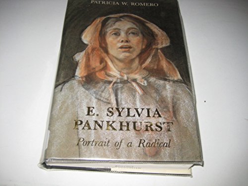 9780300036916: E.Sylvia Pankhurst: Portrait of a Radical