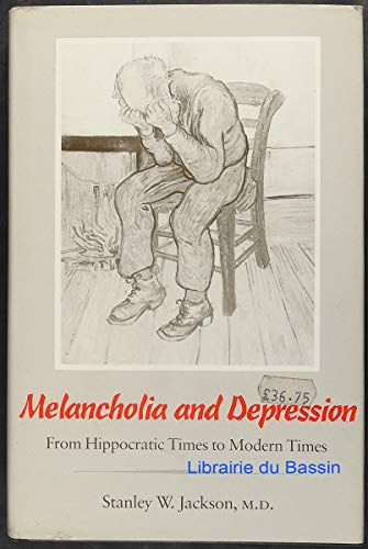 Stock image for Melancholia and Depression: From Hippocratic Times to Modern Times. for sale by Ted Kottler, Bookseller