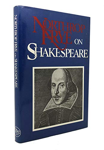 Beispielbild fr Northrop Frye on Shakespeare zum Verkauf von BooksRun