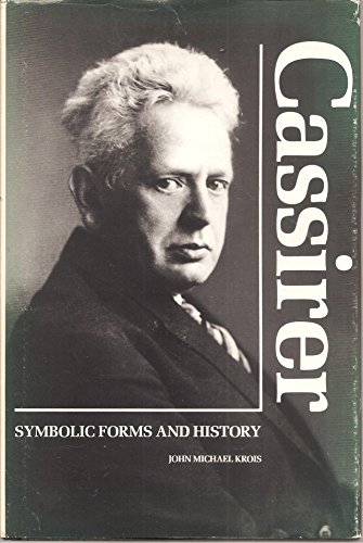 Stock image for Cassirer: Symbolic Forms and History for sale by HPB-Red