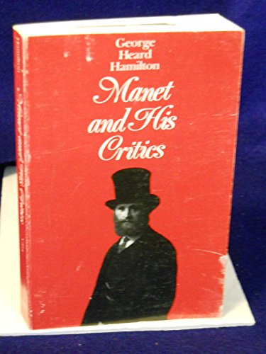 Stock image for Manet and His Critics for sale by Better World Books