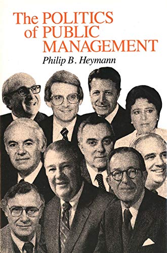 9780300037777: The Politics of Public Management