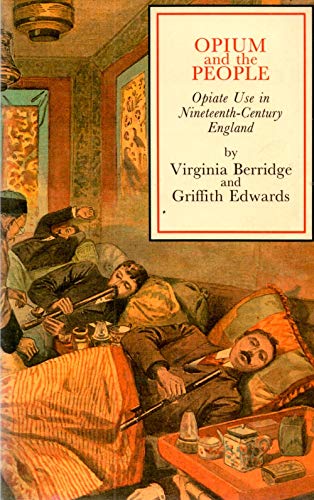 9780300038040: Opium and the People: Opiate Use in Nineteenth-Century England