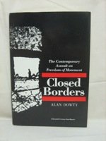 Beispielbild fr Closed Borders: The Contemporary Assault on Freedom of Movement (Twentieth Century Fund Report) zum Verkauf von Open Books