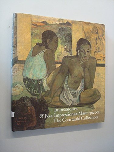 9780300038286: Impressionist & Post-Impressionist From the The Courtauld Collection