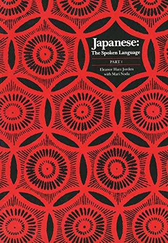 Japanese: The Spoken Language, Part 1 (9780300038347) by Eleanor Harz Jorden; Mari Noda