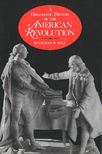 Beispielbild fr A Diplomatic History of the American Revolution zum Verkauf von Reliant Bookstore