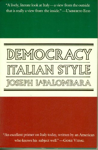 Imagen de archivo de Democracy, Italian style a la venta por Wonder Book