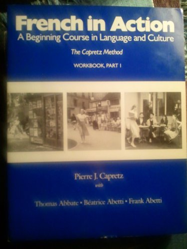 Beispielbild fr French in Action : A Beginning Course in Language and Culture zum Verkauf von Better World Books