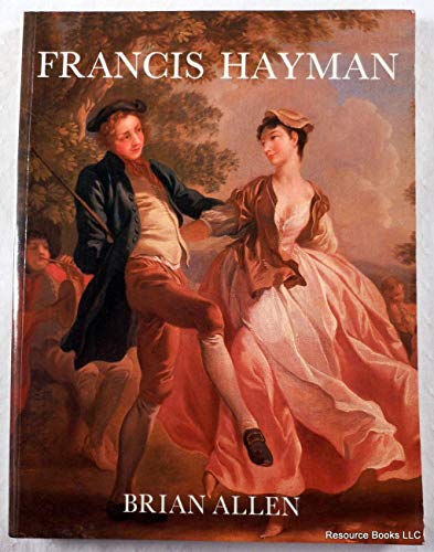 Francis Hayman (9780300039535) by Allen, Brian