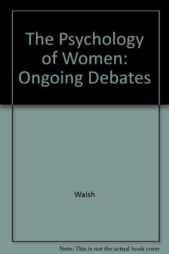 Beispielbild fr The Psychology of Women: Ongoing Debates zum Verkauf von Anybook.com