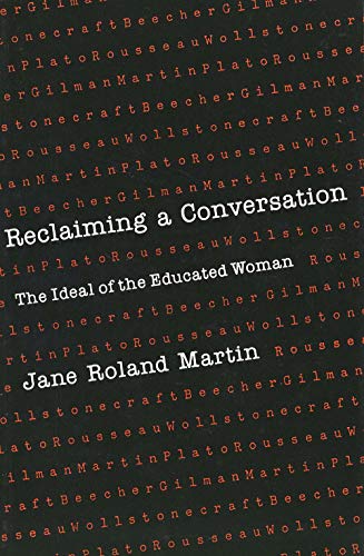 Stock image for Reclaiming a Conversation: The Ideal of Educated Woman for sale by SecondSale